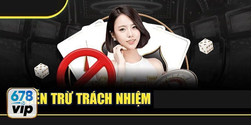 Miễn Trừ Trách Nhiệm - Quyết định đặt cược là trách nhiệm của người dùng