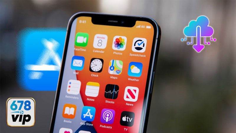 Tải App 678vip - Tải file cài đặt và lưu về thiết bị